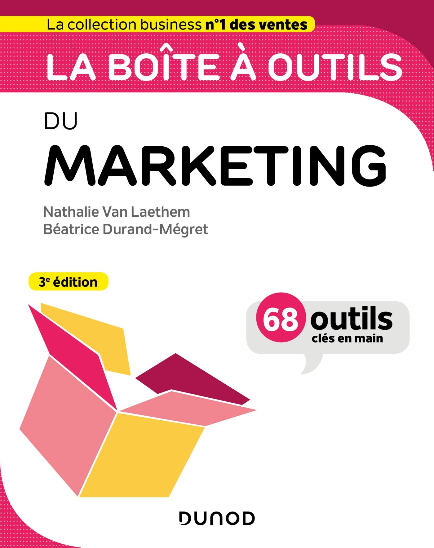 La boîte à outils du Marketing - 3e éd.