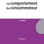 Le comportement du consommateur - 4e éd.