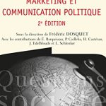 Marketing et communication politique - 2e édition (Questions de société)