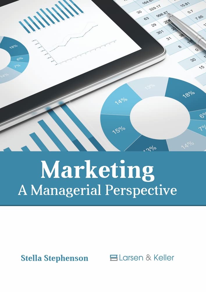 Marketing: A Managerial Perspective