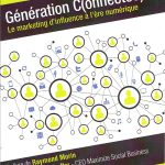 Génération Connectée - Le marketing d'influence à l'ère numérique