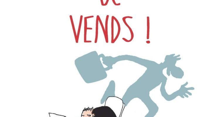 Lève-toi et Vends !