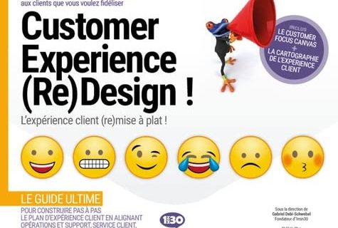 Customer Experience ReDesign ! L'expérience client (re)mise à plat !