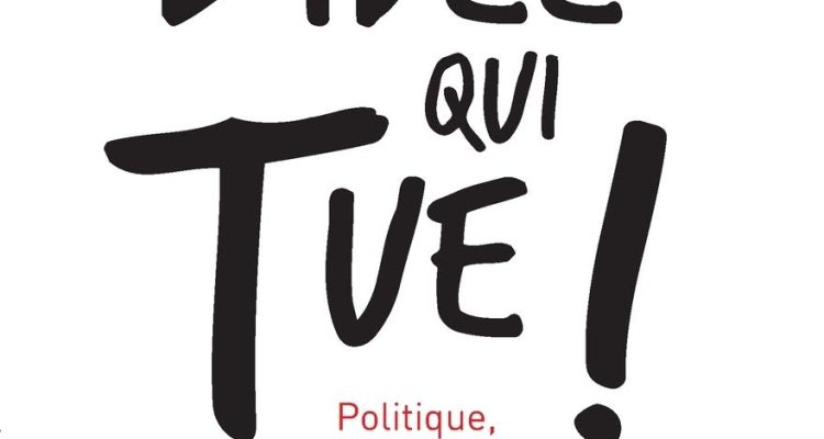 L'idée qui tue !: Politique, business, culture... Les secrets des idées qui durent.