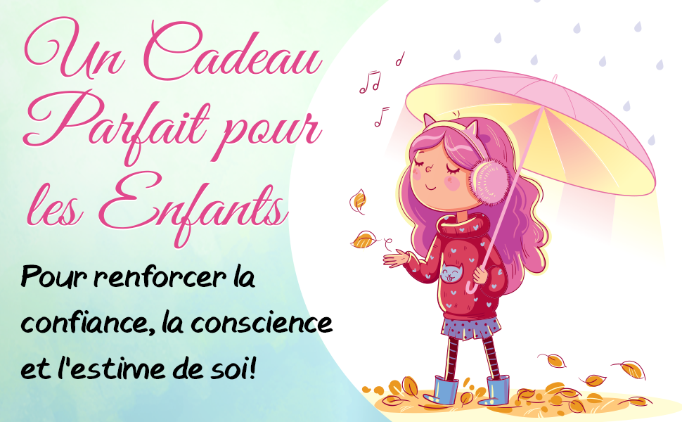 Un cadeau parfait pour les enfants  Pour développer la confiance, la conscience et l'estime de soi !