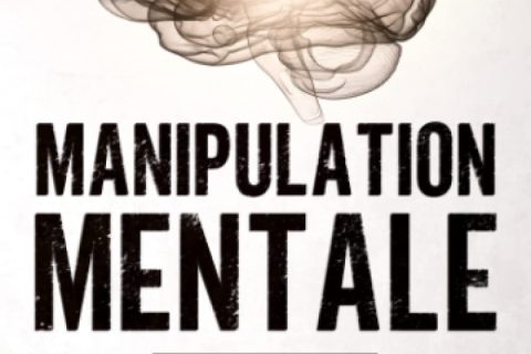 Manipulation Mentale: Le guide exclusif qui révèle les 6 armes secrètes de persuasion pour pouvoir influencer et convaincre les autres grâce à une communication efficace de 10 minutes