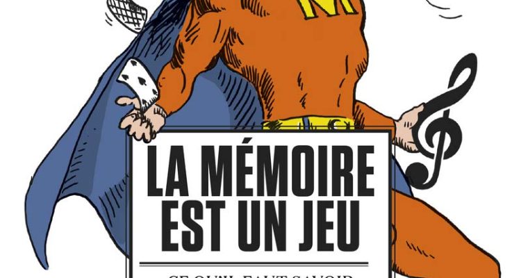 La mémoire est un jeu