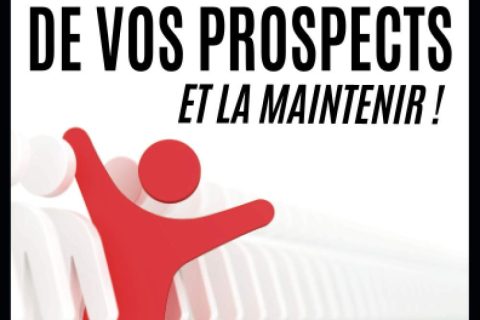 Comment Capter L'Attention de Vos Prospects et La Maintenir !: Formules de Mots Magiques pour le Marketing de Réseau