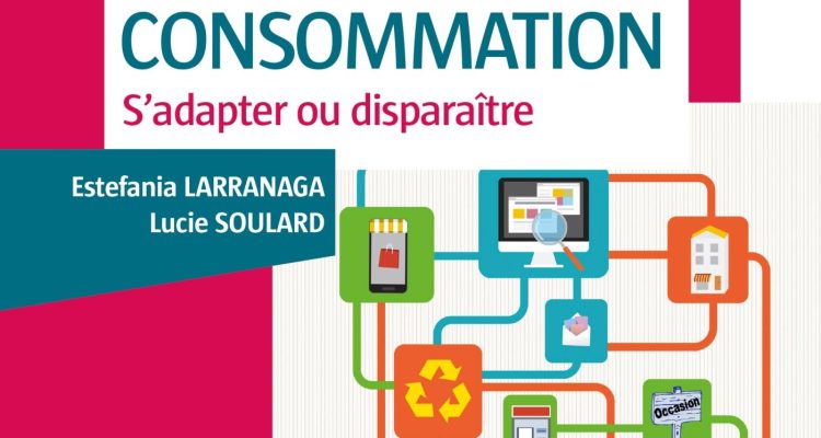 Le Retail face aux nouveaux modes de consommation - S'adapter ou disparaître: S'adapter ou disparaître