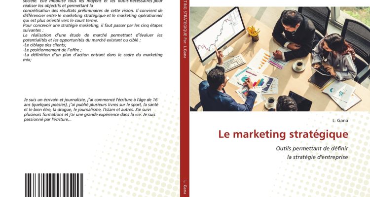 Le marketing stratégique: Outils permettant de définir la stratégie d'entreprise