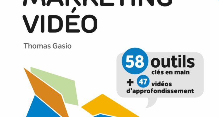 La boîte à outils du marketing vidéo