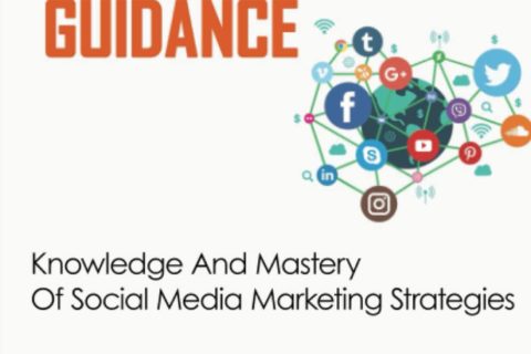 Social Media Marketing Guidance: Knowledge And Mastery Of Social Media Marketing Strategies