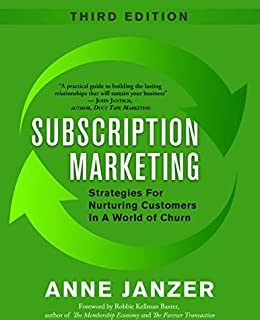 Subscription Marketing: Strategies for Nurturing Customers in a World of Churn (English Edition)