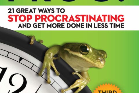 Eat That Frog!: 21 Great Ways to Stop Procrastinating and Get More Done in Less Time