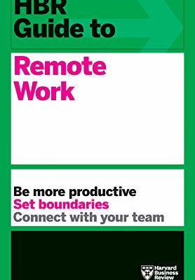 HBR Guide to Remote Work (English Edition)