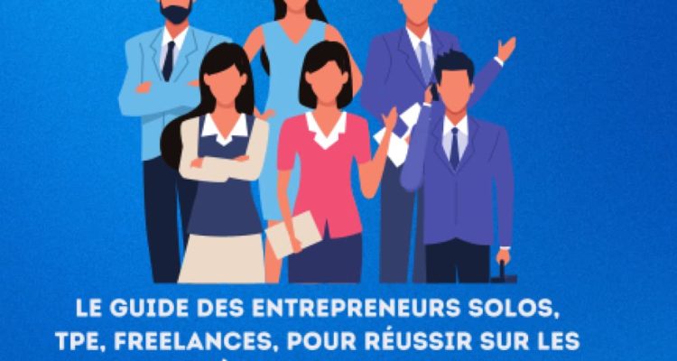 Communication digitale et réseaux sociaux pour les TPE/Freelances: Le Guide des Entrepreneurs Solos, TPE, Freelances, pour réussir sur les réseaux sociaux