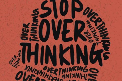 Stop Overthinking - Les 23 stratégies pour débrancher votre mental