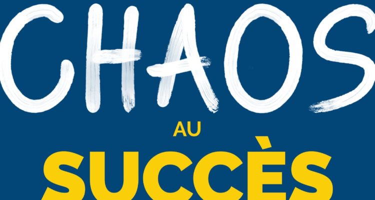 Management: Du Chaos Au Succès: 30 Défis Pour Tout Changer