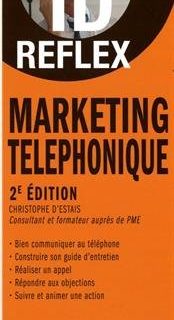 Marketing téléphonique: bien vendre par téléphone