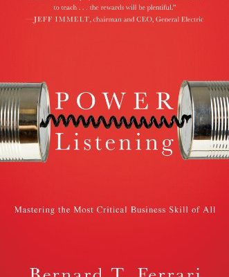 Power Listening: Mastering the Most Critical Business Skill of All (English Edition)