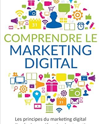 Comprendre le marketing digital