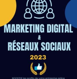 Marketing digital & Réseaux sociaux: Booster les bénéfices de votre entreprise grâce aux réseaux sociaux. Apprenez les dernières techniques en un ... et des modèles de documents à télécharger