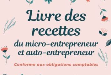 Livre des recettes du micro-entrepreneur et auto-entrepreneur: Conforme aux obligations comptables des micro entreprises | Grand format A4